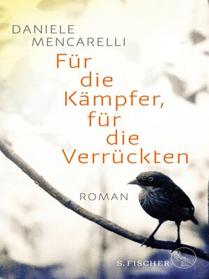 cover image of Für die Kämpfer, für die Verrückten